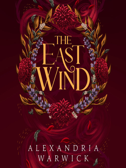 Title details for The East Wind by Alexandria Warwick - Wait list